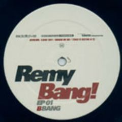Remy - Remy - Bang EP 1 - Additive