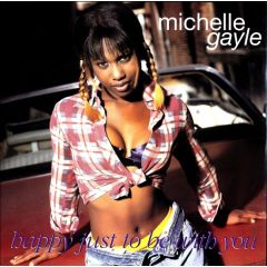 Michelle Gayle - Michelle Gayle - Happy Just To Be With You (Remixes) - RCA