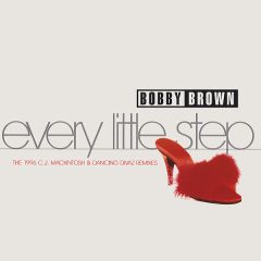 Bobby Brown - Bobby Brown - Every Little Step (Remixes) - MCA