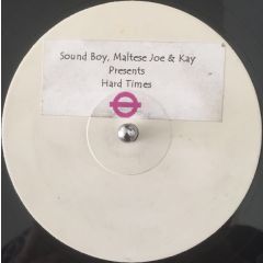 Sound Boy & Maltese Joe - Sound Boy & Maltese Joe - Hard Times - White