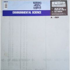 Environmental Science - Environmental Science - The Day The Zak Stood Still - Fused & Bruised