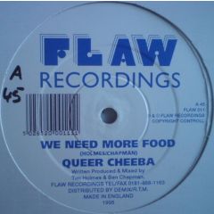 Queer Cheeba - Queer Cheeba - We Need More Food - Flaw