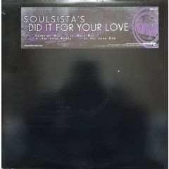 Soul Sista's - Soul Sista's - Did It For Your Love - Waako Records