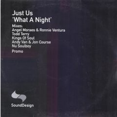 Just Us - Just Us - What A Night - Sound Design