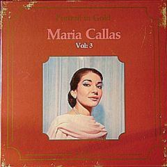 Maria Callas - Maria Callas - Portrait In Gold  Vol. 3 - Classicaphon
