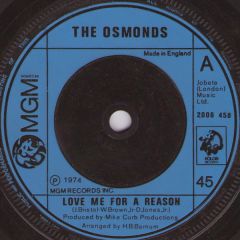 The Osmonds - The Osmonds - Love Me For A Reason - MGM