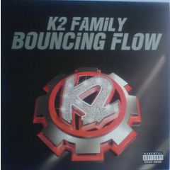 K2 Family - K2 Family - Bouncing Flow - Relentless
