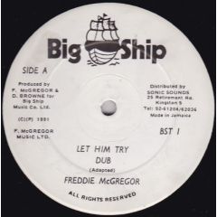Freddie Mcgregor - Freddie Mcgregor - Let Him Try - Big Ship