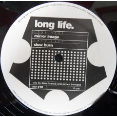 Long Life - Long Life - Mirror Image / Slow Burn - Music Now
