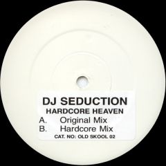 DJ Seduction - DJ Seduction - Hardcore Heaven - Old Skool 2