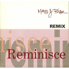 Mary J Blige - Mary J Blige - Reminisce (Remix) - MCA