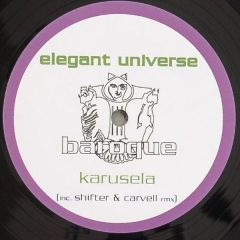 Elegant Universe - Elegant Universe - Karusela - Baroque