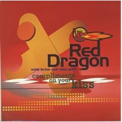 Red Dragon And Brian & Tony Gold - Red Dragon And Brian & Tony Gold - Compliments On Your Kiss - Mango