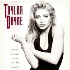Taylor Dayne - Taylor Dayne - With Every Beat Of My Heart - Arista