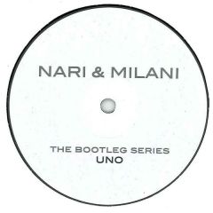 Nari & Milani - Nari & Milani - The Bootleg Series Uno - White