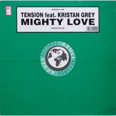 Tension Feat. Kristan Grey - Tension Feat. Kristan Grey - Mighty Love - Azuli
