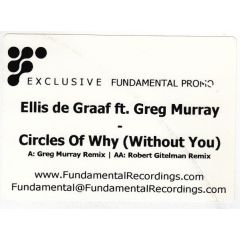 Ellis De Graaf Ft Greg Murray - Ellis De Graaf Ft Greg Murray - Circles Of Why (Without You) - Fundamental