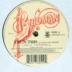 Birdman Feat. Lil Wayne - Birdman Feat. Lil Wayne - I Run This - Cash Money