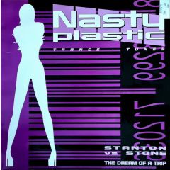 Stanton VS Stone - Stanton VS Stone - The Dream Of A Trip - Nasty Plastic