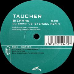 Taucher - Taucher - Bizarre (Remix) - Scuba Records