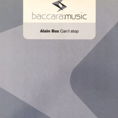Alain Bax - Alain Bax - Can't Stop - Baccara Music