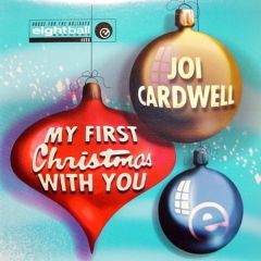 Joi Cardwell - Joi Cardwell - My First Christmas With You - Eight Ball