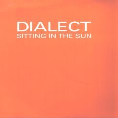 Dialect - Dialect - Sitting In The Sun - Distance