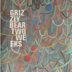 Grizzly Bear - Grizzly Bear - Two Weeks - Warp