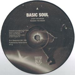 Basic Soul - Basic Soul - Over The Moon - Basement