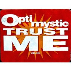 Optimystic - Optimystic - Trust Me - Liquid Music