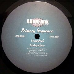 Primary Sequence - Primary Sequence - Compufunk - Alien Funk Movement