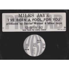 Miles Jaye - Miles Jaye - I've Been A Fool For You - 4th & Broadway