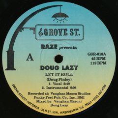 Raze Presents: Doug Lazy - Raze Presents: Doug Lazy - Let It Roll - Grove St.