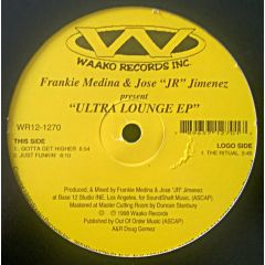Frankie Medina & Jose Jimenez - Frankie Medina & Jose Jimenez - Ultra Lounge EP - Waako Records