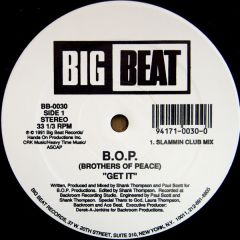 B.O.P. - B.O.P. - Get It / Get Off - Big Beat