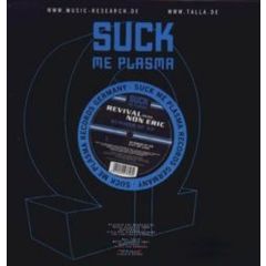 Revival Feat. Non Eric - Revival Feat. Non Eric - Summer Of 92 / City Of Lust - Suck Me Plasma