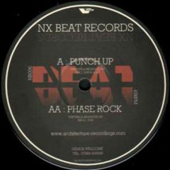 Ink & J. Dub - Ink & J. Dub - Punch Up / Phase Rock - NX Beat