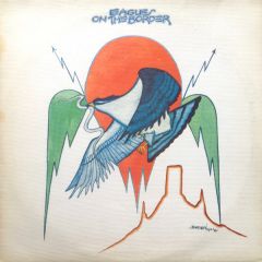 Eagles - Eagles - On The Border - Asylum Records
