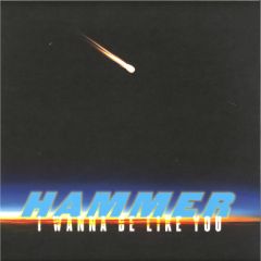 Hammer - Hammer - I Wanna Be Like You EP - Italo Hiits