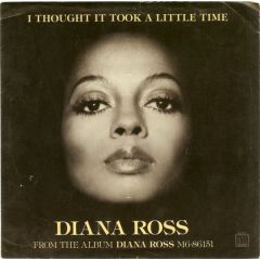 Diana Ross - Diana Ross - I Thought It Took A Little Time - Motown