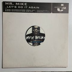 Mr Mike - Mr Mike - Lets Do It Again (Shapeshifters Mixes) - Peppermint Jam