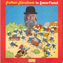 The Smurfs - The Smurfs - Father Abraham In Smurfland - Decca