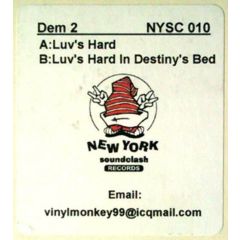 Dem 2 - Dem 2 - Luv's Hard - New York Soundclash Records