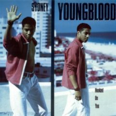 Sydney Youngblood - Sydney Youngblood - Hooked On You - Circa