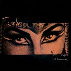 Tazka - Tazka - Your Eyes - Smash Trax