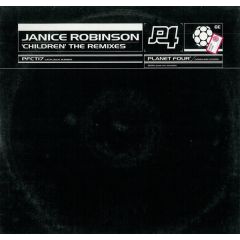 Janice Robinson - Janice Robinson - Children (Remixes) - Planet Four