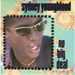 Sydney Youngblood - Sydney Youngblood - No Big Deal - BMG