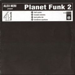 Alex Neri - Alex Neri - Planet Funk 2 - Wildflower