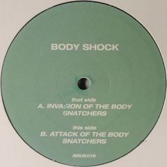Body Shock - Body Shock - Invasion Of The Bodysnatchers - Bonzai