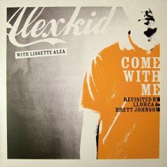 Alexkid Feat. Lissette Alea - Alexkid Feat. Lissette Alea - Come With Me (Revisited) - F Communications